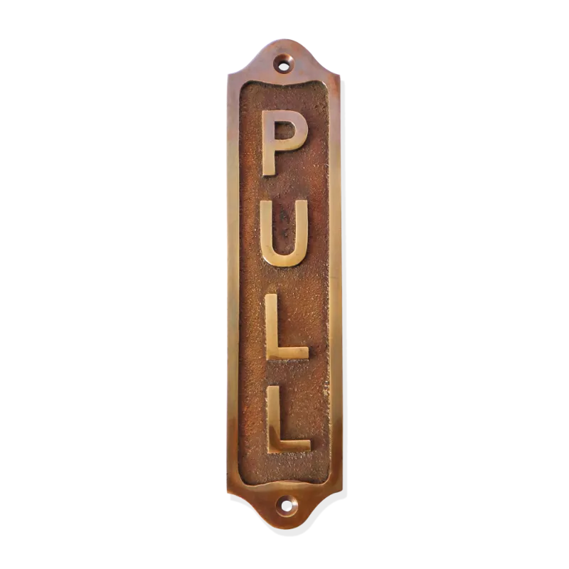 Brass Pull sign for doors in antique finish for home and office