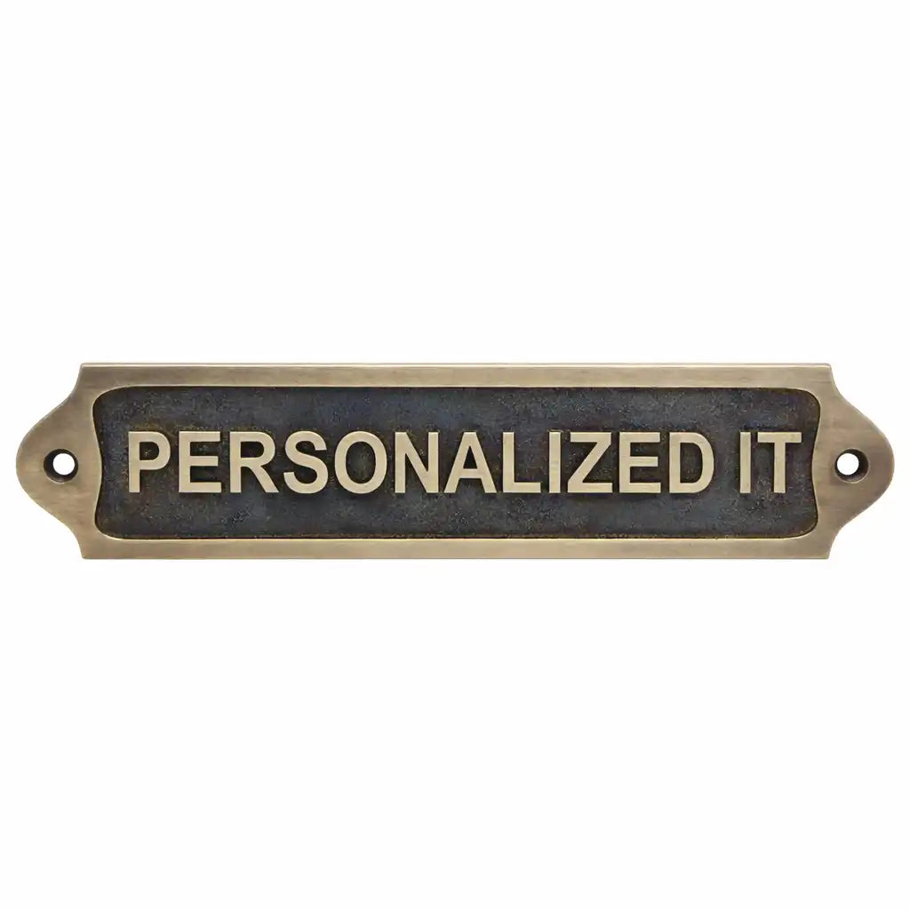 Brass door sign with 'PERSONALIZED IT' text Antique Finish on a white background