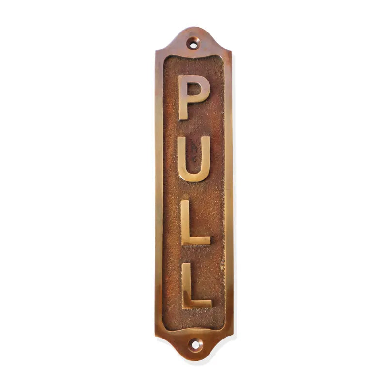 Pull Brass Door Sign with vintage finish