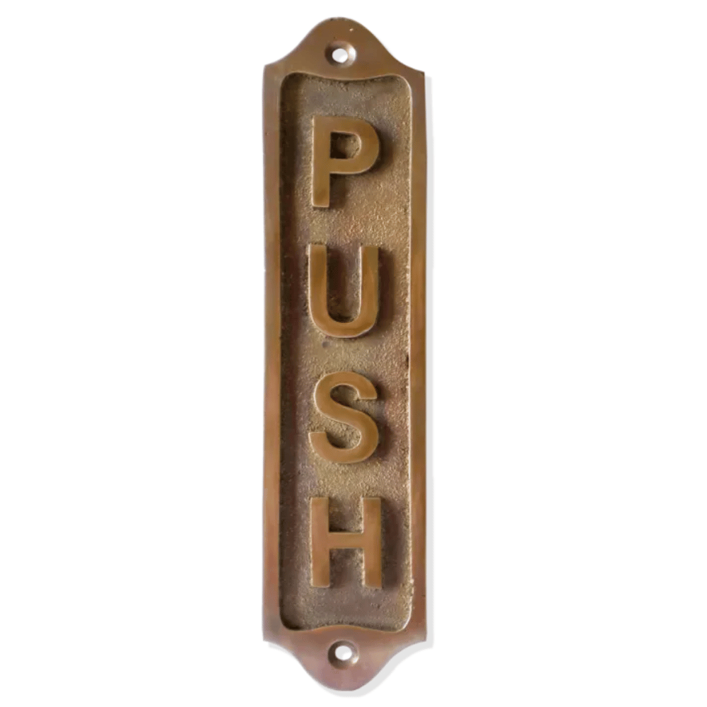 'Push' Door sign brass with an antique finish